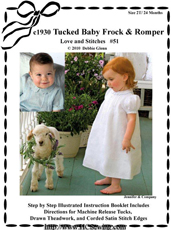 #51 c1930 Tuckeed Baby Frock and Romper